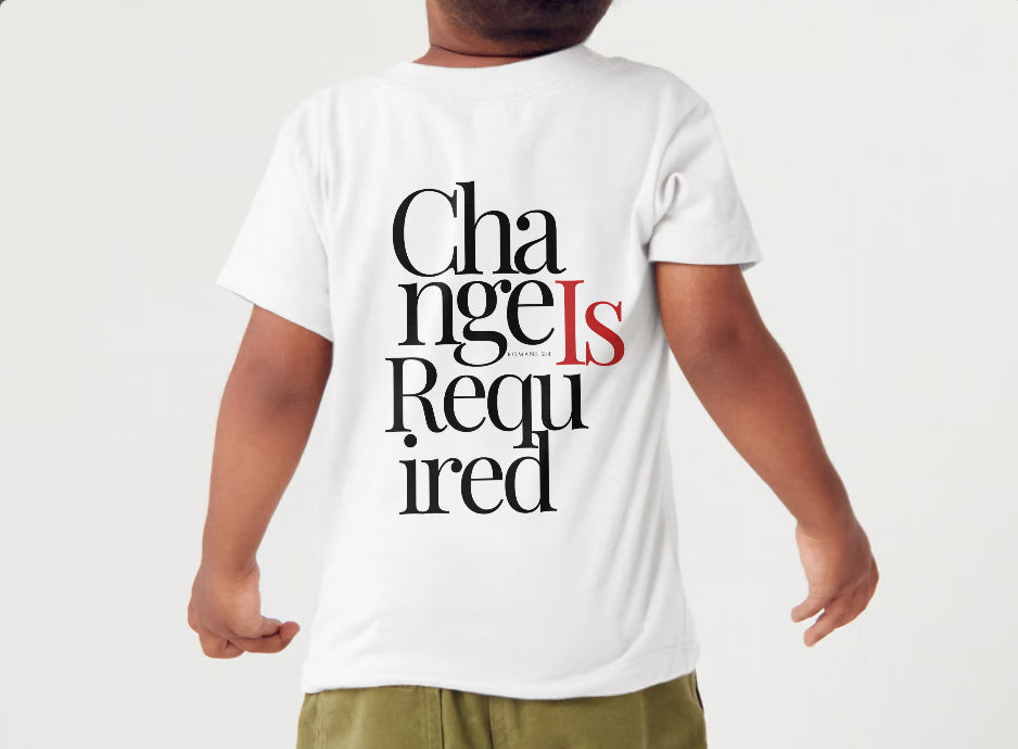 Kids Christian T-Shirt – Change Is Required | Faith-Based Growth Tee