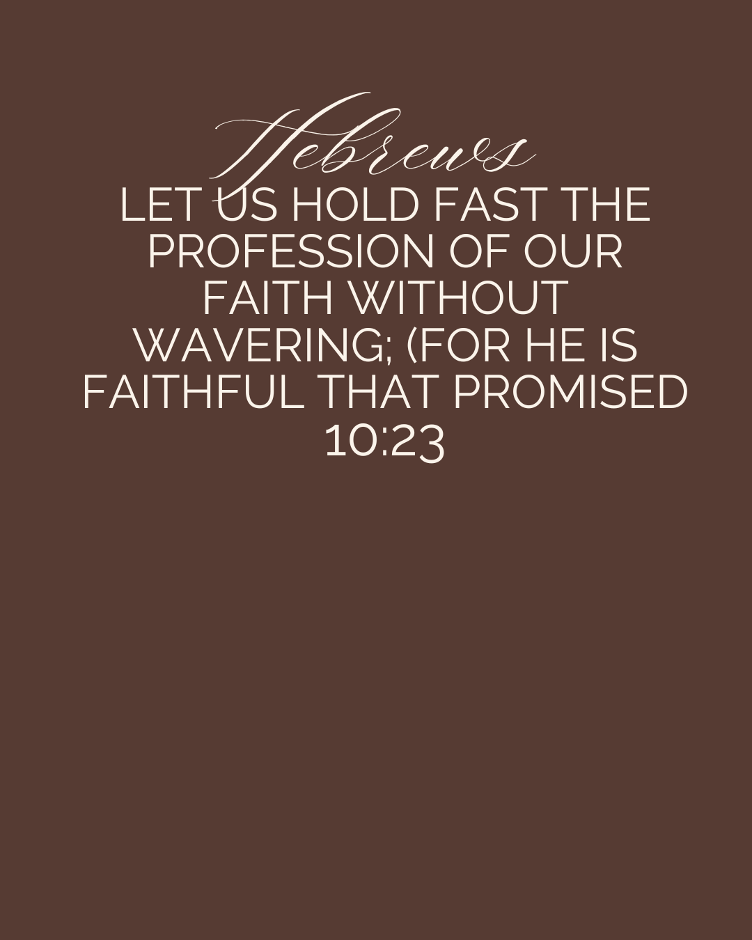 Rest in His Promises – Women’s Christian T-Shirt | Hebrews 10:23 Scripture Tee – Brown Crewneck