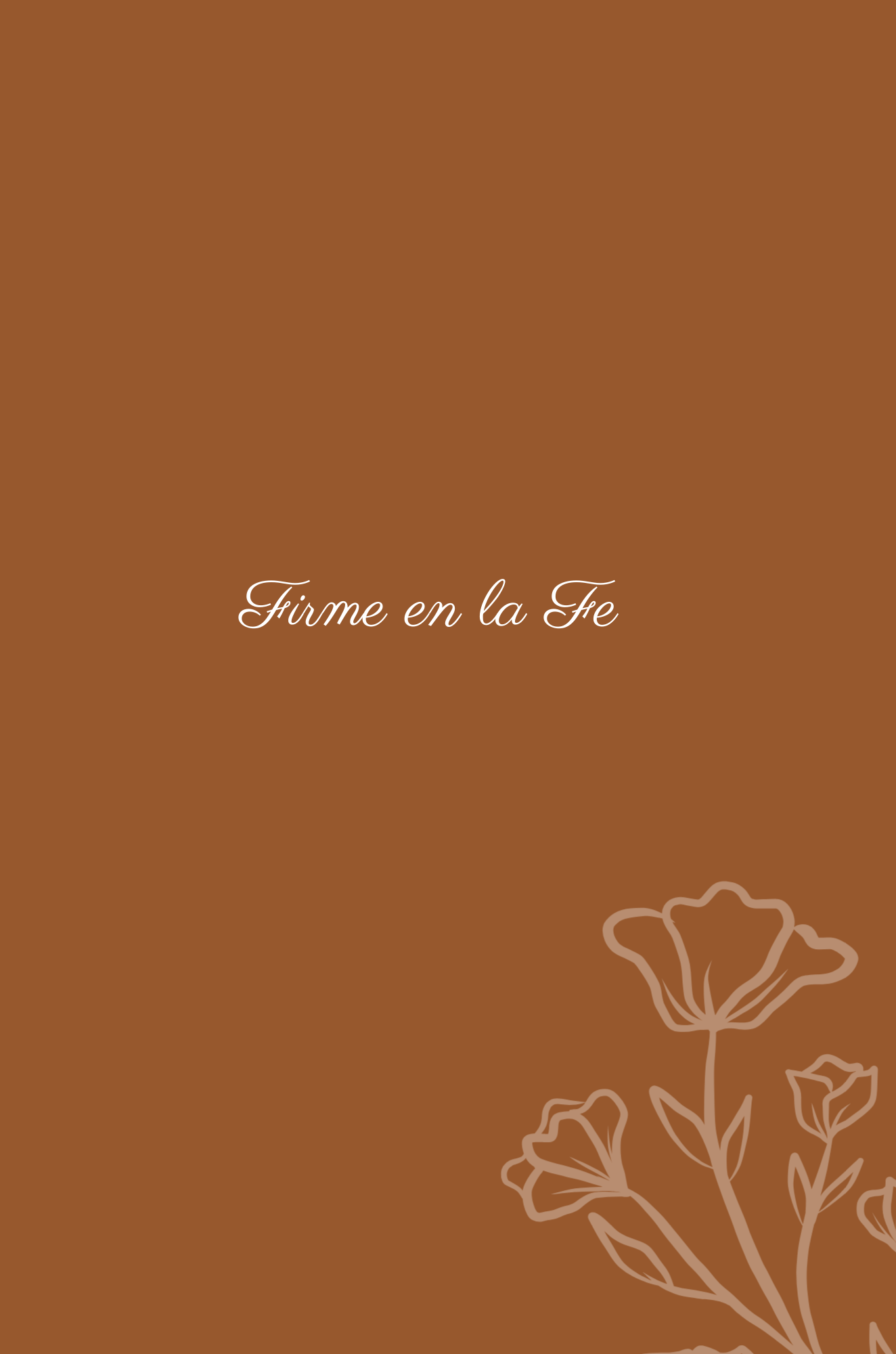 Firme en la Fe – Diario Digital Cristiano para Mujeres (12 Semanas de Reflexión y Oración)